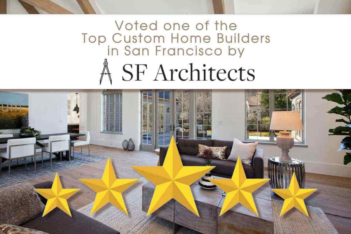 custom built living room with 5 gold stars and caption Voted one of the Best Custom Home Builders in San Francisco by SF Architects